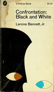 Cover of: Confrontation: black and white by Lerone Bennett