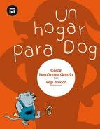 Cover of: Un hogar para Dog