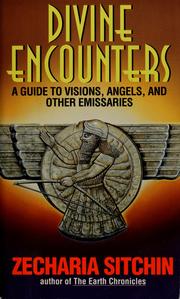 Cover of: Divine encounters by Zecharia Sitchin