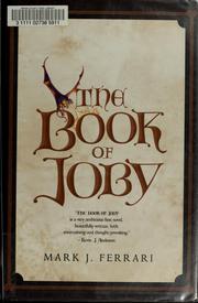 Cover of: The book of Joby by Mark J. Ferrari