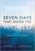 Cover of: Seven Days That Divide the World: The Beginning According to Genesis and Science