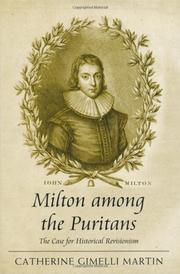 Cover of: Milton among the Puritans: the case for historical revisionism