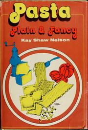 Cover of: Pasta: plain and fancy