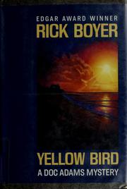 Yellow bird by Rick Boyer