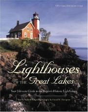 Cover of: Lighthouses of the Great Lakes by Todd R. Berger