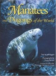 Manatees and dugongs of the world by Jeff Ripple