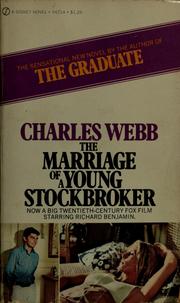 Cover of: The marriage of a young stockbroker | Charles Richard Webb