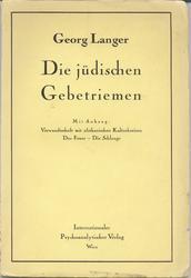 Cover of: Die jüdischen Gebetriemen (Pylakterien): Mit Anhang: Verwandtschaft mit afrikanischen Kulturkreisen. Das Feuer - Die Schlange