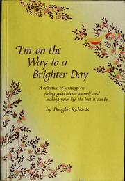 Cover of: I'm on the way to a brighter day