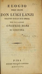 Cover of: Elogio dell'abate Don Luigi Lanzi, tratto dalle sue opere