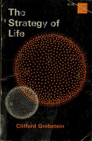 Cover of: The strategy of life. by Clifford Grobstein