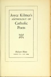 Cover of: Joyce Kilmer's anthology of Catholic poets by Joyce Kilmer