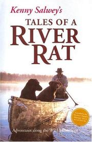 Cover of: Kenny Salwey's tales of a river rat: adventures along the wild Mississippi.