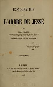 Cover of: Iconographie de l'arbre de Jessé by Alexandre Eusèbe Poquet, Alexandre Eusèbe Poquet