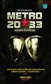 Cover of: Metro 2033: den sista tillflykten