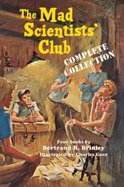 Cover of: The Mad Scientists' Club: complete collection
