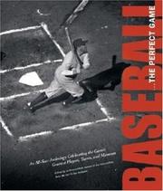 Cover of: Baseball . . . The Perfect Game: An All-Star Anthology Celebrating the Game's Great Players, Teams, And Moments