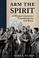 Cover of: Arm the Spirit