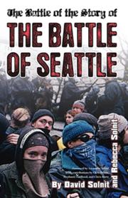 Cover of: The Battle of the Story of the Battle of Seattle