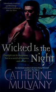 Cover of: Wicked is the night by Catherine Mulvany