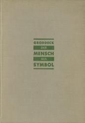 Cover of: Der Mensch als Symbol: Unmassgebliche Meinungen über Sprache und Kunst.