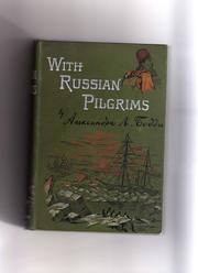 With Russian pilgrims by Alexander A. Boddy