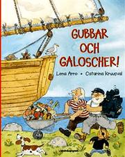 Cover of: Gubbar och galoscher! by Lena Arro, Catarina Kruusval