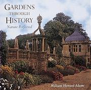 Cover of: Nature perfected: gardens through history