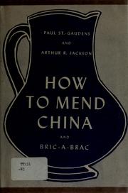 Cover of: How to mend china and bric-a-brac by Paul St.-Gaudens