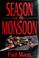 Cover of: Season of the monsoon