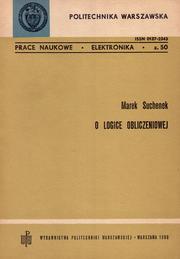 Cover of: O logice obliczeniowej by Marek Suchenek