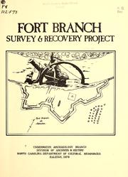 Cover of: The Fort Branch survey and recovery project by Gordon P. Watts