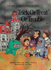 Cover of: Trick or treat or trouble by Barbara Aiello