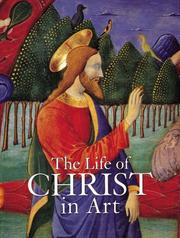 Cover of: The life of Christ in art