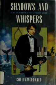 Cover of: Shadows and whispers by Collin McDonald