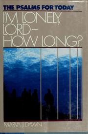 Cover of: I'm lonely, Lord--how long?: the Psalms for today