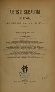 Cover of: Artisti subalpini in Roma nei secoli XV, XVI e XVII: ricerche e studi negli archivi romani