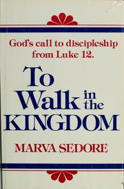 Cover of: To walk in the kingdom