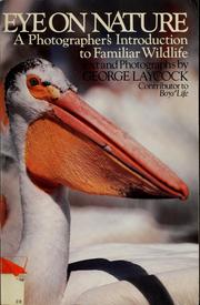 Cover of: Eye on nature: a photographer's introduction to familiar wildlife