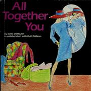 Cover of: All together you by Bette DeHaven
