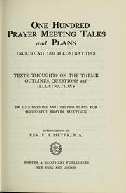 Cover of: One hundred prayer meeting talks and plans by Frederick Barton