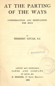 Cover of: At the parting of the ways: considerations and meditations for boys