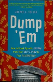 Cover of: Dump 'em by Jodyne Speyer