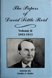 The Papers of David Settle Reid by David Settle Reid