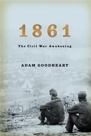 Cover of: 1861 by Adam Goodheart