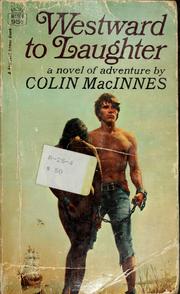 Cover of: Westward to laughter by Colin MacInnes