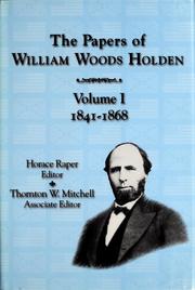 Cover of: The papers of William Woods Holden by W. W. Holden