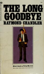 Cover of: The long goodbye by Raymond Chandler