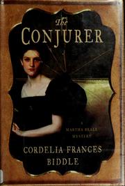 Cover of: The conjurer by Cordelia Frances Biddle
