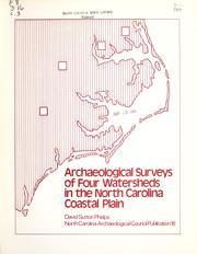 Cover of: Archaeological surveys of four watersheds in the North Carolina Coastal Plain by David Sutton Phelps